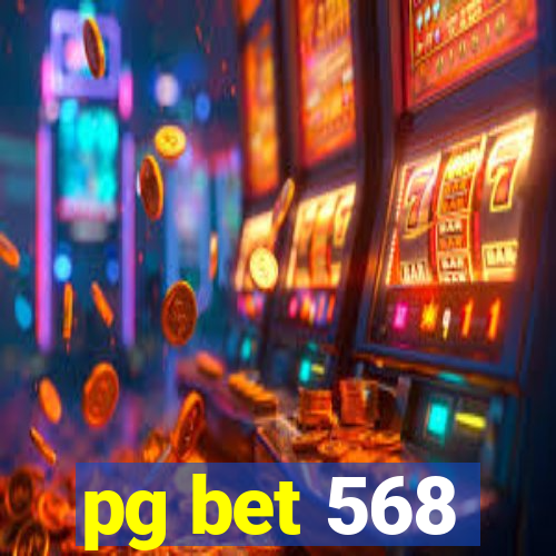 pg bet 568